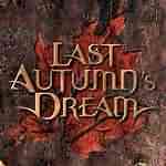 Last Autumn's Dream: "Last Autumn's Dream" – 2004